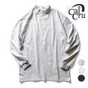 CALCRU / カルクルー CLCR-12LM SUPER HEAVYWEIGHT LONG SLEEVE MOCK NECK / スーパー ヘビーウエイト ロングスリーブ -全3色- 長袖Tシャツ 厚手 トップス モックネック ハイネック コットン アメリカ USA インナー カジュアル アウトドア メンズ レデイース 