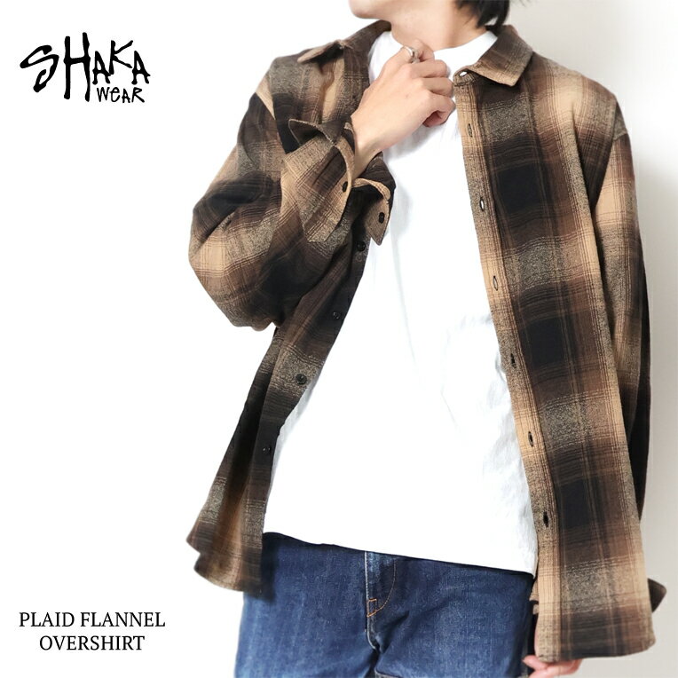 SHAKA WEAR / シャカウェア S-PFOS PLAID FLANNEL OVER SHIRT / プレイド フランネル オーバーシャツ -全4色- メンズ 長袖シャツ オンブレチェック チェック 格子 アメリカ USA [S-PFOS]