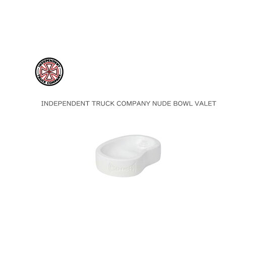 【INDEPENDENT】 INDY NUDE BOWL VALET 灰皿 小物入れ インディペンデント トラック スケートボード スケボー SKATEBOARD 【INDEPENDENT】 INDY NUDE BOWL VALET 灰皿 小物入れ インディペンデント トラック スケートボード スケボー SKATEBOARD