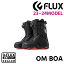 予約特典あり 24 FLUX Boots OM BOA Black フラックス ブーツ オーエム ボア ブラック 23 23.5 24 24.5 25 25.5 26 26.5 28 28.5 メンズ ラマさん