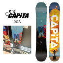 予約商品 特典あり 24-25 CAPITA DOA キャピタ ディー