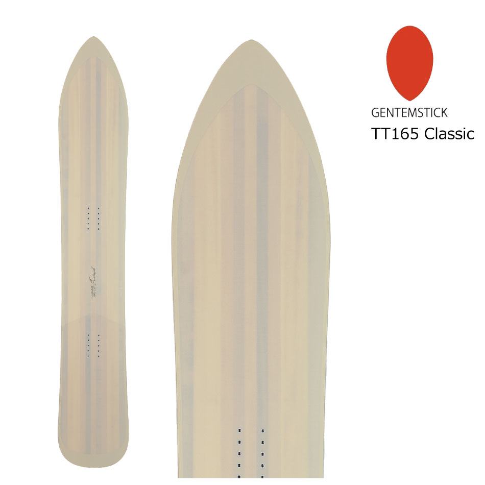 予約商品 特典あり 24-25 GENTEMSTICK 2441003 T.T 165 CLASSIC WOMEN'S Soft FLEX ゲンテンスティック ティーティー クラシック ソフトフレックス スノー 板