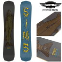 シムス スノーボード ディストーション 24-25 SIMS DISTORTION 特典あり オールマウンテン キャンバー スノーボード 正規品 パウダー
