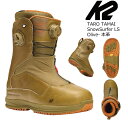 25-26 ケーツー ボードブーツ タマイタロウ LS 本革オリーブ K2 TARO TAMAI SnowSurfer LS 本革Olive 特典あり インチュ...