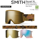 予約商品 特典あり 24-25 SMITH SQUAD XL スペアレンズ付き CoyotePowHunter | CP Everyday Rose Gold Mirror スミス スカッドXL アジアン 平面レンズ 25Snow