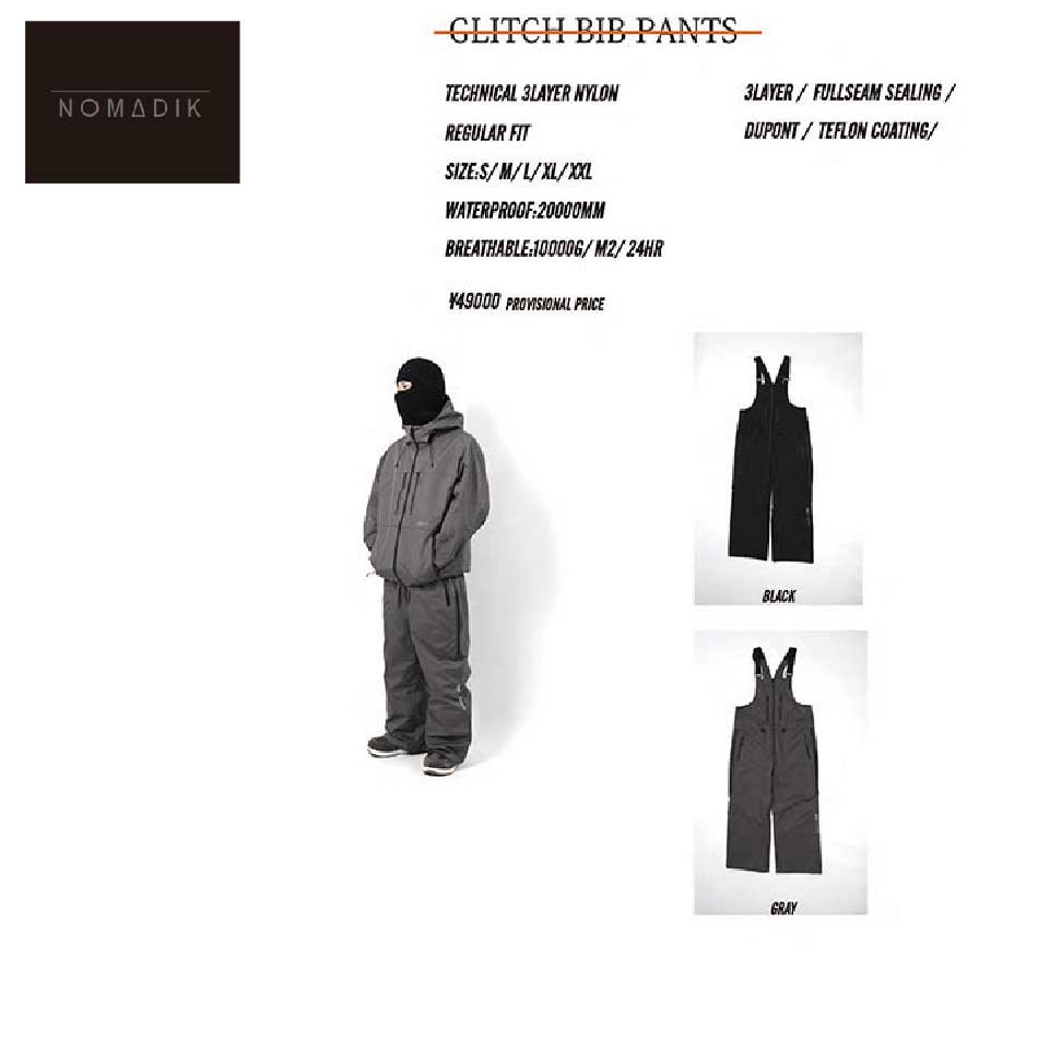 予約商品 特典あり 24-25 NOMADIK Glitch Bib Pant ノマディック グリッチ スノーパンツ ビブパンツ ボードウエア スノボ 國母 和宏 工藤 洸平 25Snow