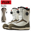 25-26 フラックス ボードブーツ エヌエフ ボア ホワイト FLUX Boots NF-BOA White フリーライド パウダー バックカントリー