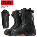 25-26 フラックス ボードブーツ オーエムボア ブラック FLUX Boots OM BOA Black ブラック クロス パイプ バンクド ビッグマウンテ...