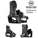 25-26 ナイデッカー ビンディング スーパーマチック カーボン ブラック NIDECKER SUPERMATIC CARBON Black 特典あり ドロップイン スーパーマティック 26Snow