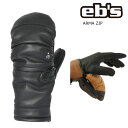 25-26 エビス アルマ ジップ ミトン EB'S ARMA ZIP MITT 予約商品 革 ジップ 指 出し入れ メンズ レディース スノーボード スノボ ...
