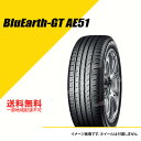 4本セット 215/45R16 90V XL ヨコハマ ブルーアース GT AE51 YOKOHAMA BluEarth-GT AE51 サマータイヤ 215/45R16 215/45-16 [R4635]