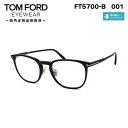 gtH[h Kl FT5700B (TF5700B) 001 TOM FORD Ki u[CgJbg