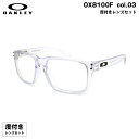 xtYZbg I[N[ OX8100F 03 56mm OAKLEY HOLBROOK RX (A) zubNRX AWAtBbg HOYA nCbNX167VS UVJbg