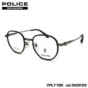 ポリス メガネ VPLT18K col.500K59 50mm POLICE 2025 アジアンフィット フレーム(4)