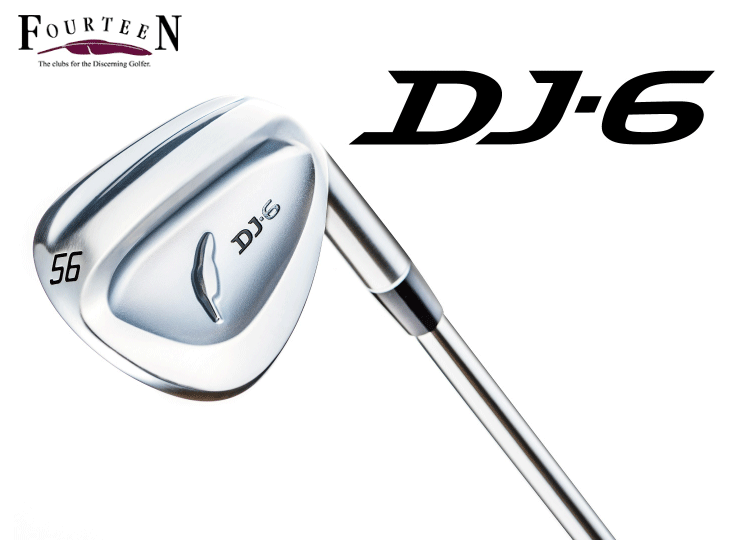 Fourteen フォーティーン 正規品 DJ-6 ウェッジ ニッケルクロムメッキ仕上げ 2023モデル FT-52w Ver.2レディスカーボンシャフト