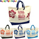 BLUE TEE GOLF ブルーティーゴルフ 正規品 ALOHA ON THE BEACH アロハオンザビーチ 大型トートバッグ 「 TT-003 」