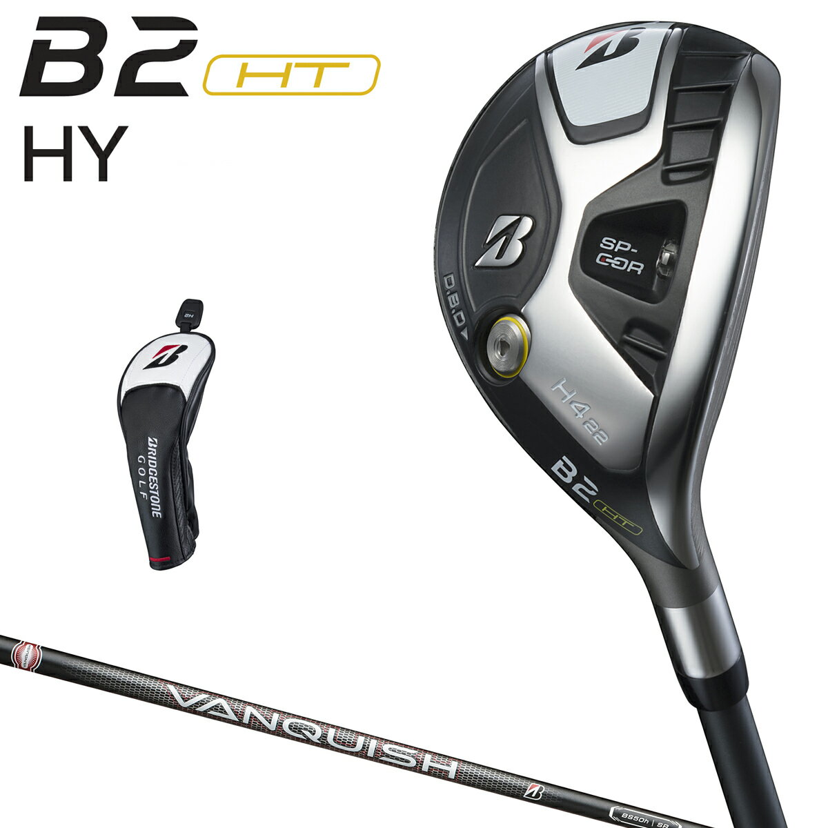 【5/15 エントリー/抽選で最大100%ポイントバック】 BRIDGESTONE GOLF ブリヂストン ゴルフ 日本正規品 B2 HT HY ハイブリッド ユーティリティ 2023モデル VANQUISH BS50hカーボンシャフト 「 2HNB1U 」 【あす楽対応】