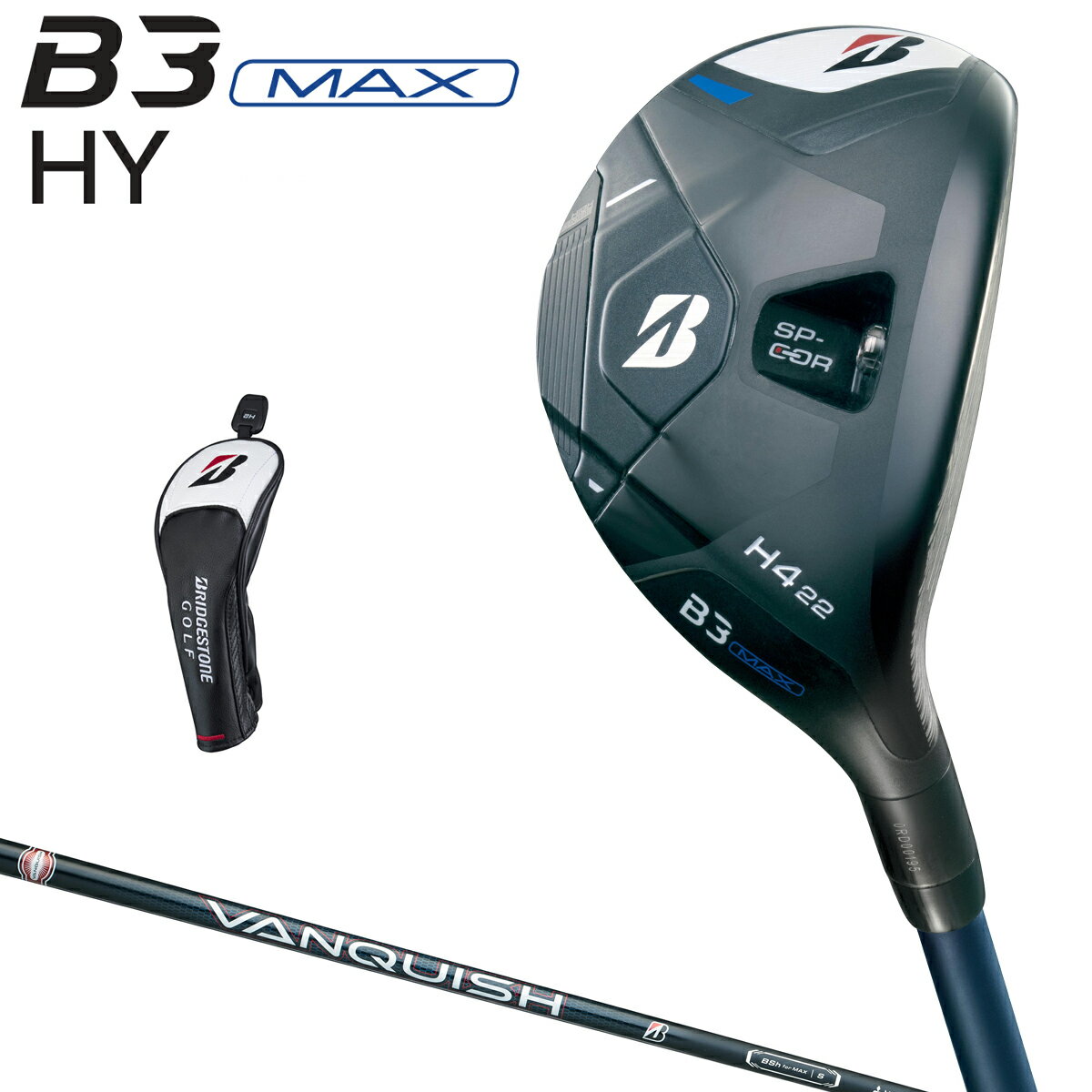 【5/15 エントリー/抽選で最大100%ポイントバック】 BRIDGESTONE GOLF ブリヂストン ゴルフ 日本正規品 B3 MAX HY ハイブリッド ユーティリティ VANQUISH BSh for MAXカーボンシャフト 2024新製品 「 3MPB1U 」 【あす楽対応】