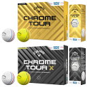 Callaway キャロウェイ 日本正規品 CHROME TOUR TRIPLE TRACK クロムツアー トリプルトラック 2024新製品 ゴルフボール 1ダース(12個入) 【あす楽対応】