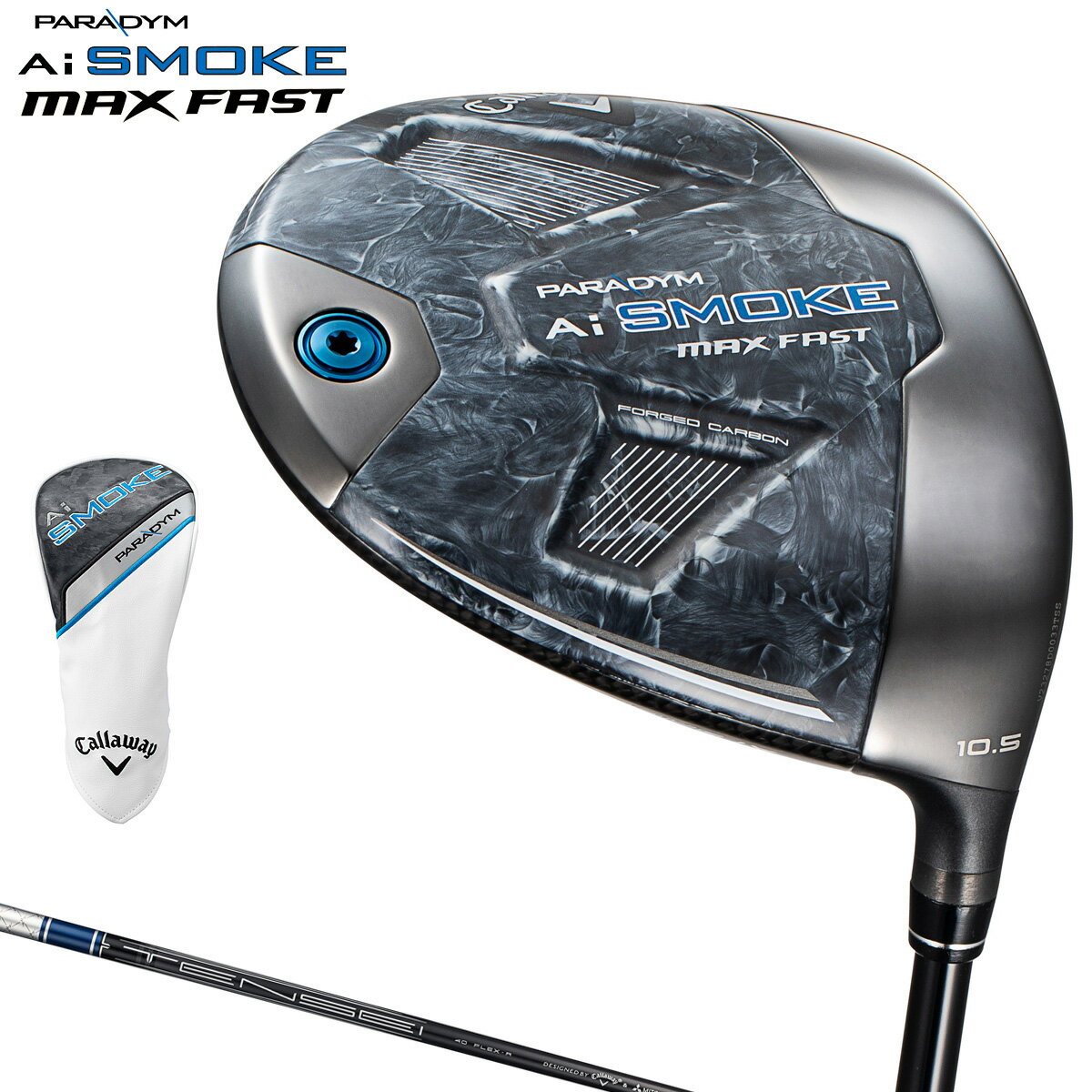 Callaway キャロウェイ日本正規品 PARADYM Ai SMOKE MAX FAST パラダイム エーアイ スモーク マックスファスト ドライバー 2024新製品 TENSEI 40 for Callawayカーボンシャフト 