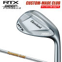 RTX DEEP FORGED2 ウェッジ ダイナミックゴールド115スチールシャフト 【カスタムクラブ 特注】 Cleveland クリーブランド日本正規品 ディープフォージド2