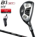 B1 ST HY ユーティリティ MCI BLACKカーボンシャフト  BRIDGESTONE GOLF ブリヂストンゴルフ 日本正規品 2023モデル