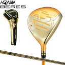 ホンマ HONMA GOLF 本間ゴルフ 日本正規品 BERES 09 FAIRWAY WOOD 5Sグレード ベレス フェアウェイウッド 2024モデル AR...