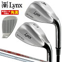 【限定品】 Lynx リンクス 正規品 MASTER MODEL マスターモデル 完全復刻 THE 角溝22 IC ウェッジ スチールシャフト 2024モデル 【当店在庫品】