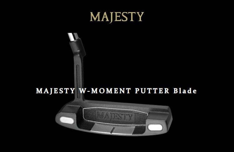 【11/20 エントリー/抽選で最大100%ポイントバック】 MAJESTY マジェスティ 日本正規品 W-MOMENT PUTTER ダブリューモーメント パター ブレードタイプ スチールシャフト