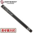 【6/4〜6/11限定!抽選/エントリーで最大300%ポイント還元】 ODYSSEY オデッセイ日本正規品 Putter Grip QUILTED (キルテッド...