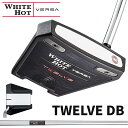 ODYSSEY オデッセイ 日本正規品 WHITE HOT VERSA ホワイトホットヴァーサ パター 2023モデル スチールシャフト 「 TWELVE DB 」 【当店在庫品】