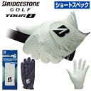 【【最大3777円OFFクーポン】】BRIDGESTONE GOLF ブリヂストンゴルフ日本正規品 TOUR B TOUR GLOVE ツアー ゴルフ グローブ 2019モデル ショートスペック 全天候型 「左手用」 「GLG92J」【あす楽対応】