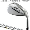 Titleist タイトリスト日本正規品 VOKEY DESIGN(ボーケイデザイン) VOKEY FORGED G7 (ボーケイフォージド)ウェッジ ツアークローム仕上げ スチールシャフト 2023モデル 「 850RS 」 【あす楽対応】