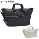 ダッフルバッグ（スポーツ用） VESSEL ベゼル正規品 SKYLINE LUX DUFFEL(スカイラインラックス) ダッフルバッグ 2022モデル 「 3302120 」 【あす楽対応】