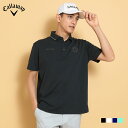 【5/9〜5/16限定!エントリーで最強翌日配送商品10倍!】 キャロウェイ ゴルフ Callaway GOLF ゴルフウエア メンズ 半袖ポロシャツ 「 C2...