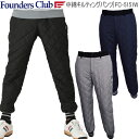 2022年秋冬モデルファウンダースクラブ 中綿 キルティングパンツメンズ ゴルフ ウェア「Founders Club FC-5151W」(4)