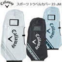 キャロウェイ ゴルフスポーツ 23 JMトラベルカバーメンズ ゴルフ アクセサリー「Callaway Golf Sport 23 JM」【あす楽対応】2023年春夏モデル日本正規品