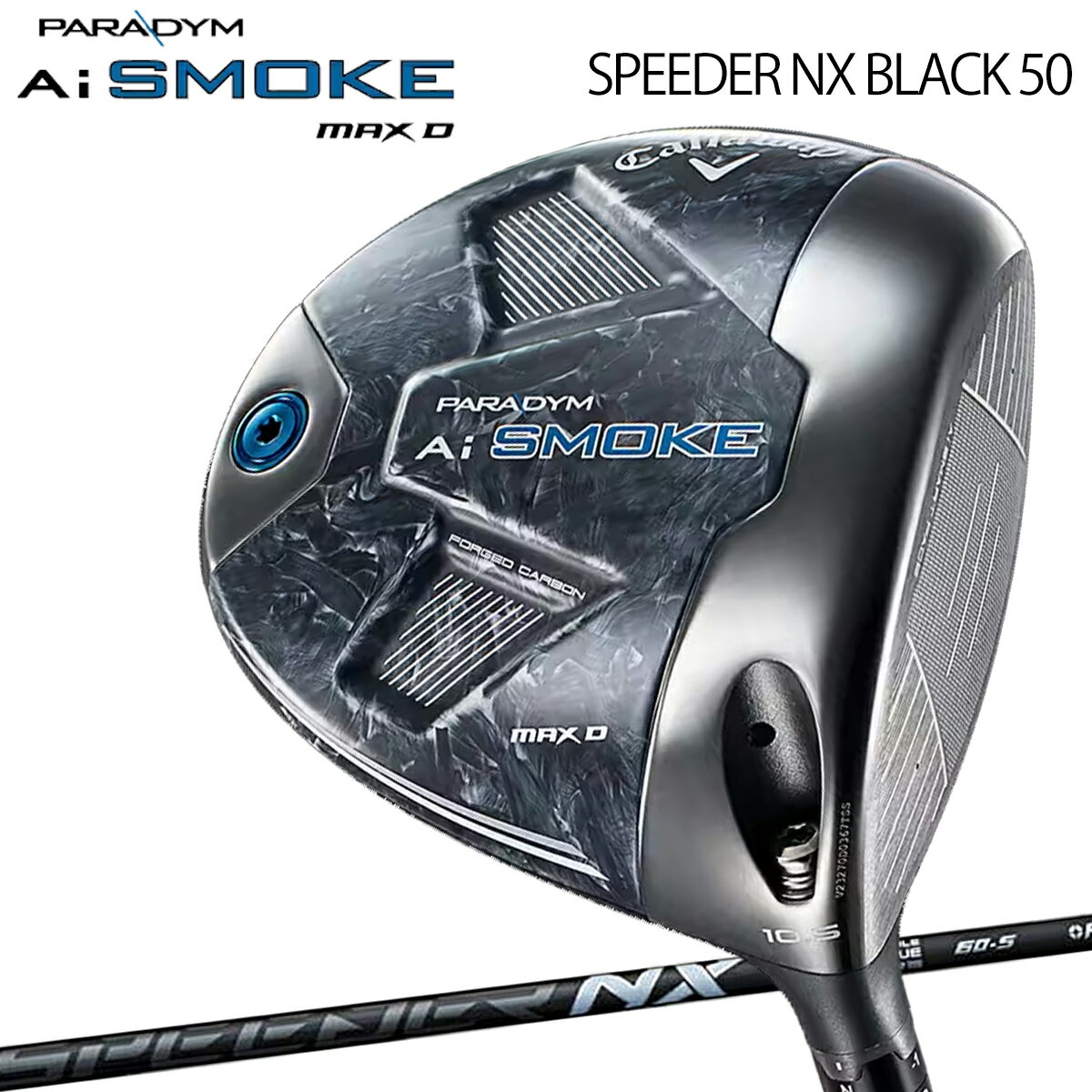 キャロウェイパラダイム エーアイ スモーク マックス DドライバーSPEEDER NX BLACK 50 カーボンシャフト「CALLAWAY PARADYM AI SMOKE MAX D」【あす楽対応】2024年モデル日本正規品