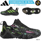 ǥɥ22ܥåѥ쥹󥺥ե塼AdidasCODECHAOS22BOAGLITCHBOOSTGOLFSPIKELESSGOLFSHOESMCG33ڤб2023ǯߥǥ