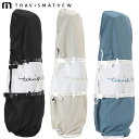 トラヴィスマシューキャロウェイ ゴルフRTM トラベルカバー ゴルフ アクセサリー「TRAVISMATHEW 7AL910」2025年春夏モデル日本正規品