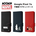 Google Pixel 7a 国内メーカー 手帳型 ケース カバー GooglePixel7a グーグルピクセル7a グーグルピクセル7aケース スマホケース 手帳型ケース 携帯ケース スマホカバー マーベル ムーミン リトルミイ 可愛い オシャレ au ドコモ ソフトバンク