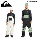 Quiksilver クイックシルバー ウェア FLY HIGH BIB 24-25(2025)モデル パンツ