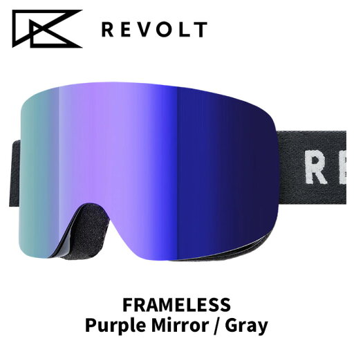 REVOLT リボルト ゴーグル FRAMELESS / Black × Black / Purple Mirror × Gray 24-25 モデル REVOLT リボルト ゴーグル FRAMELESS / Black × Black / Purple Mirror × Gray 24-25 モデル