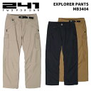 241 トゥーフォーワン ウェア (MB3404) EXPLORER PANTS 24-25モデル パンツ