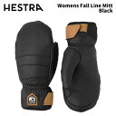 【3002081-100】HESTRA ヘストラ グローブ Womens Fall Line Mitt Black 24-25 モデル