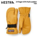 【33882-701】HESTRA ヘストラ グローブ 3-Finger GTX Full Leather Tan 24-25 モデル