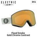 ELECTRIC エレクトリック ゴーグル EK1 Flood Smoke Gold Chrome Contrast 24-25 モデル【返品交換不可商品】