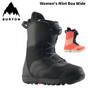 BURTON バートン スノーボード ブーツ Women's Mint Boa Wide 24-25 モデル レディース