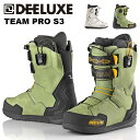 DEELUXE ディーラックス スノーボード ブーツ TEAM PRO S3 24-25 モデル