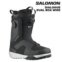 SALOMON サロモン スノーボード ブーツ DIALOGUE DUAL BOA WIDE 24-25 モデル